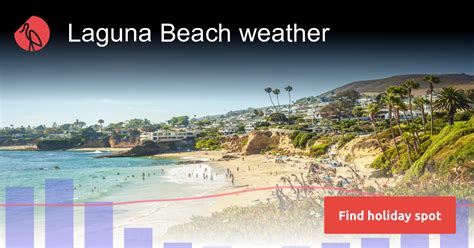 weather laguna beach tomorrow|Laguna Beach, CA Weather .